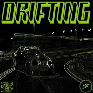 DRIFTING (Explicit)