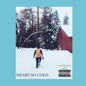 Heart So Cold (feat. Chikodi) [Explicit]