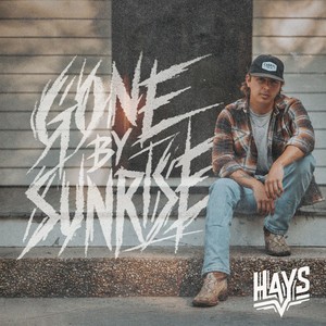 Gone By Sunrise (Explicit)