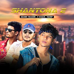 Shantona 2 (feat. C Khan & Tarif) (Explicit)