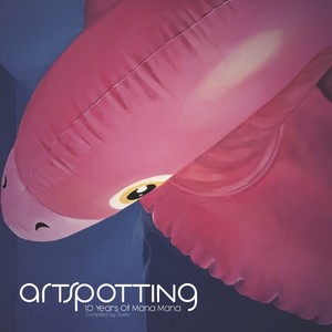 Artspotting (10 Years Of Mana Mana - Compiled By Suefo)