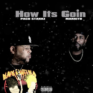 HOw Its Goin (Explicit)