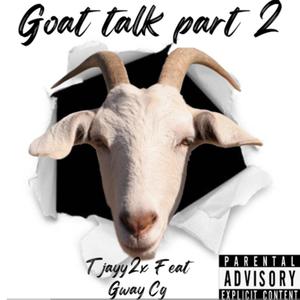 Goat Talk, Pt. 2 (feat. Gway Cg) (Explicit)