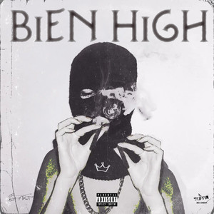 Bien High (Explicit)