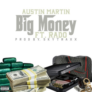 Big Money (Explicit)