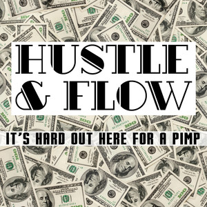 It's Hard Out Here For A P**p (Hustle & Flow) [Explicit]