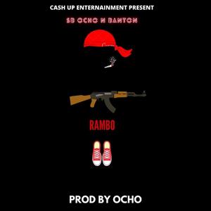 Rambo(feat. Sb Ocho) (Explicit)