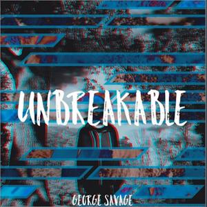 Unbreakable (Explicit)