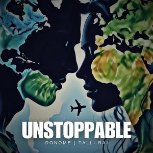 Unstoppable (feat. Talli Rai)
