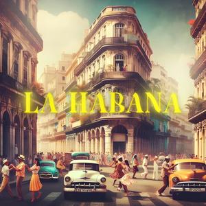 La Habana (Explicit)