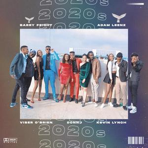 2020s (feat. Visser O'brien, DonnJ, Adam Leenz & Kevin Lynch)