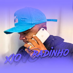 Xio no Meu Radinho (Explicit)