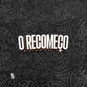 O Recomeço (Explicit)