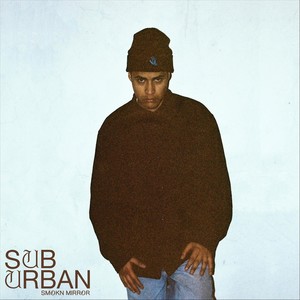 Sub Urban (Explicit)