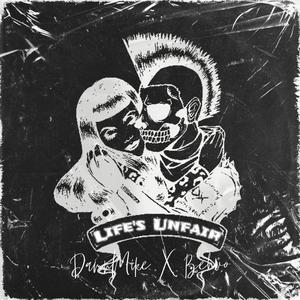 Life's Unfair (feat. Behvo) (Explicit)