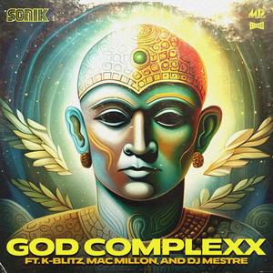 God Complexx (feat. K-Blitz, Mac Millon & DJ Mestre) [Explicit]