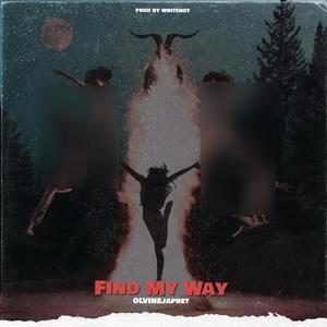 Find My Way (feat. White Hot) [Explicit]