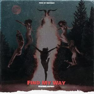 Find My Way (feat. White Hot) (Explicit)