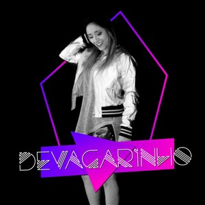 Devagarinho