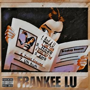 Trust Issues (Explicit)