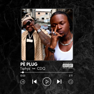 PÈ PLUG (Explicit)