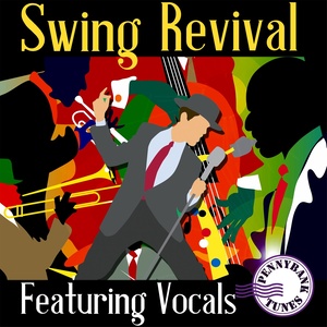 Swing Revival (Featuring Vocals)