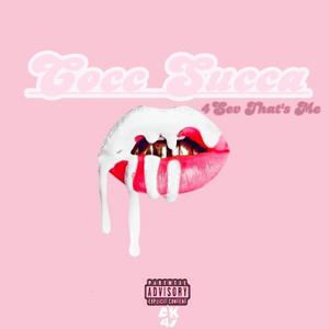 Cocc Succa (Explicit)