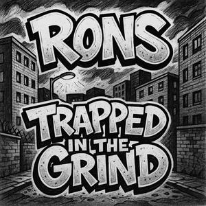 Trapped in the Grind (Explicit)