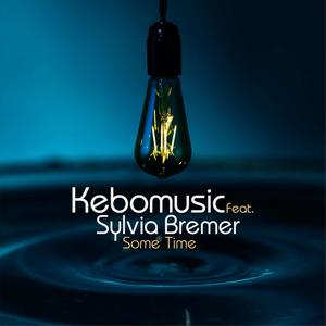 Some Time (feat. Sylvia Bremer)