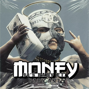 MONEY (feat. Baby Ant) [Explicit]