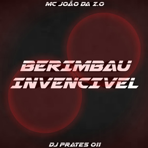 Berimbau Invencivel (Explicit)