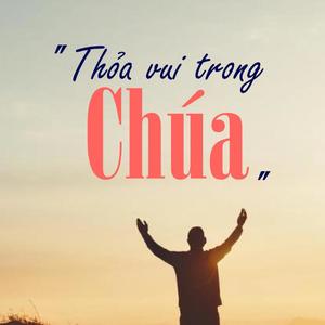 Thoả Vui Trong Chúa (feat. Tiên Ê Ca) (Explicit)