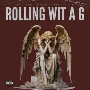 Rollin Wit a G (feat. Obie Trice) [Explicit]