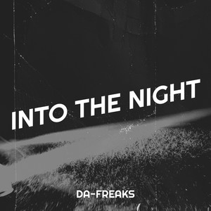 Into the Night (Explicit)