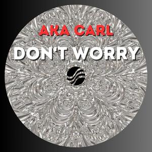 Don't Worry (Original Mix)