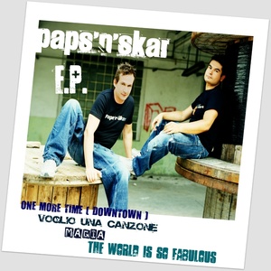 Paps'n'Skar - One More Time (Downtown)