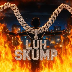 Luh Skump - Glue Sticks (feat. BABA G)