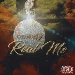 Real Me (Explicit)