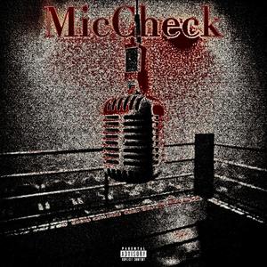 Mic Check (Explicit)