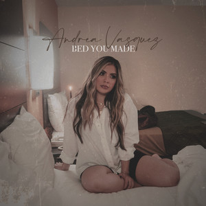 Bed You Made (Explicit)