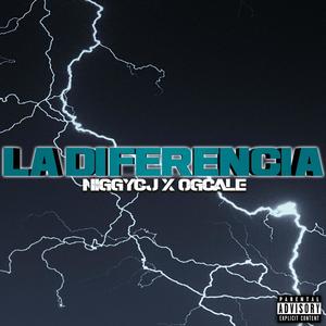 La Diferencia(feat. OgCale) (Explicit)