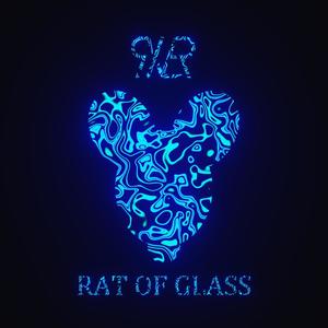 RAT OF GLASS