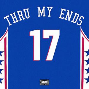 Thru My Ends(feat. Zae K) (Explicit)
