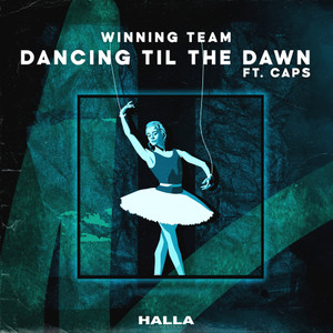 Dancing Til The Dawn(feat. CAPS)