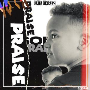 Praise (Lil Tw3zz Prayer) (feat. Lil Tw3zz) [Radio Edit]