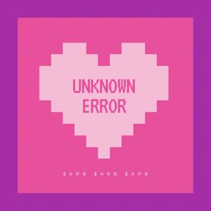 Unknown Error (Explicit)