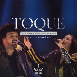 Toque (Ao Vivo Em Goiânia)