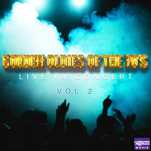 Golden Oldies of the 70's, Vol. 2 (Live)