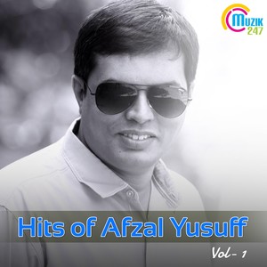 Hits Of Afzal Yusuff, Vol. 1