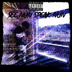 See nun speak nun (Explicit)